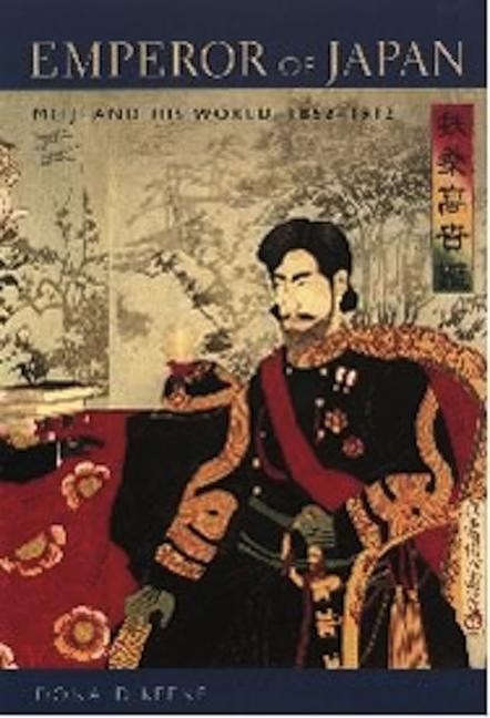 Cover: 9780231123419 | Emperor of Japan: Meiji and His World, 1852-1912 | Donald Keene | Buch