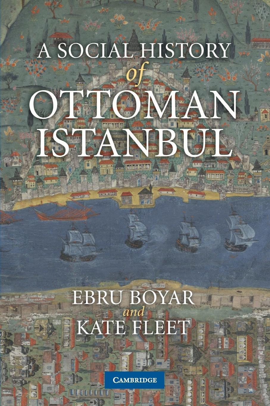 Cover: 9780521136235 | A Social History of Ottoman Istanbul | Kate Fleet | Taschenbuch | 2015