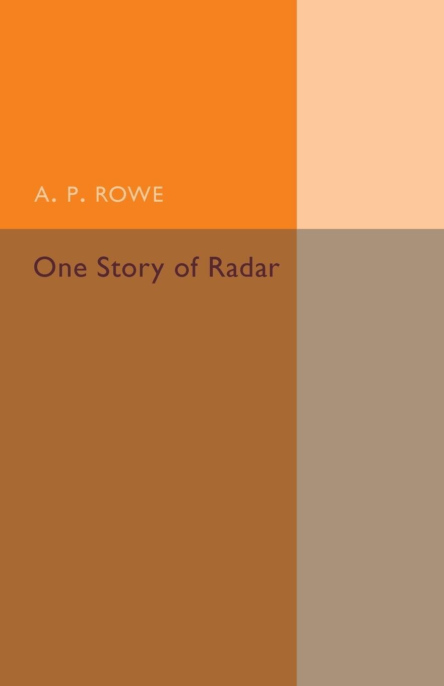 Cover: 9781107494794 | One Story of Radar | A. P. Rowe | Taschenbuch | Paperback | Englisch