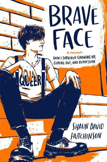 Cover: 9781534431515 | Brave Face: A Memoir | Shaun David Hutchinson | Buch | Englisch | 2019