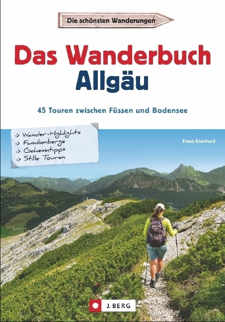 Cover: 9783862464258 | Das Wanderbuch Allgäu | Frank Eberhard | Taschenbuch | 192 S. | 2018