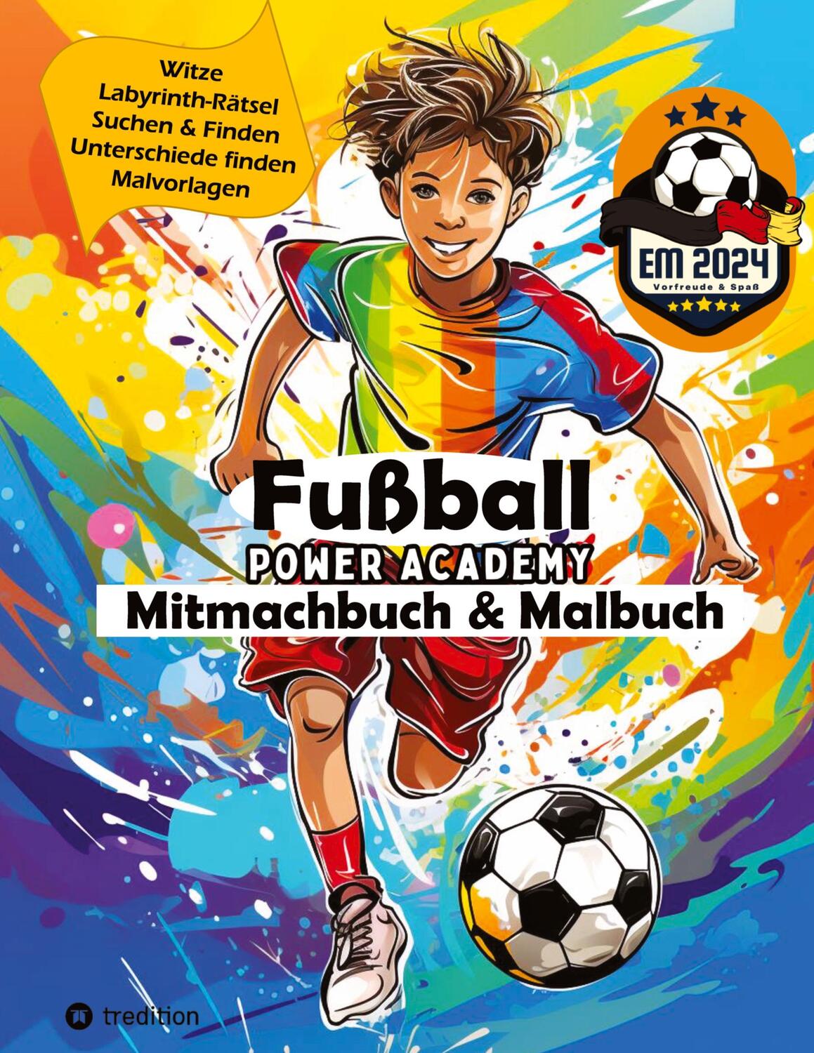 Cover: 9783384169495 | Fußball Mitmachbuch &amp; Malbuch für Jungen Power Academy mit...