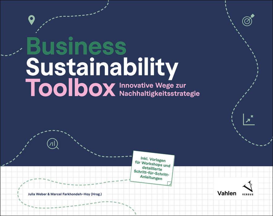 Cover: 9783800675791 | Business Sustainability Toolbox | Julia Weber (u. a.) | Taschenbuch