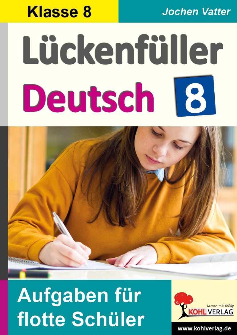 Cover: 9783985581153 | Lückenfüller Deutsch / Klasse 8 | Aufgaben für flotte Schüler | Vatter