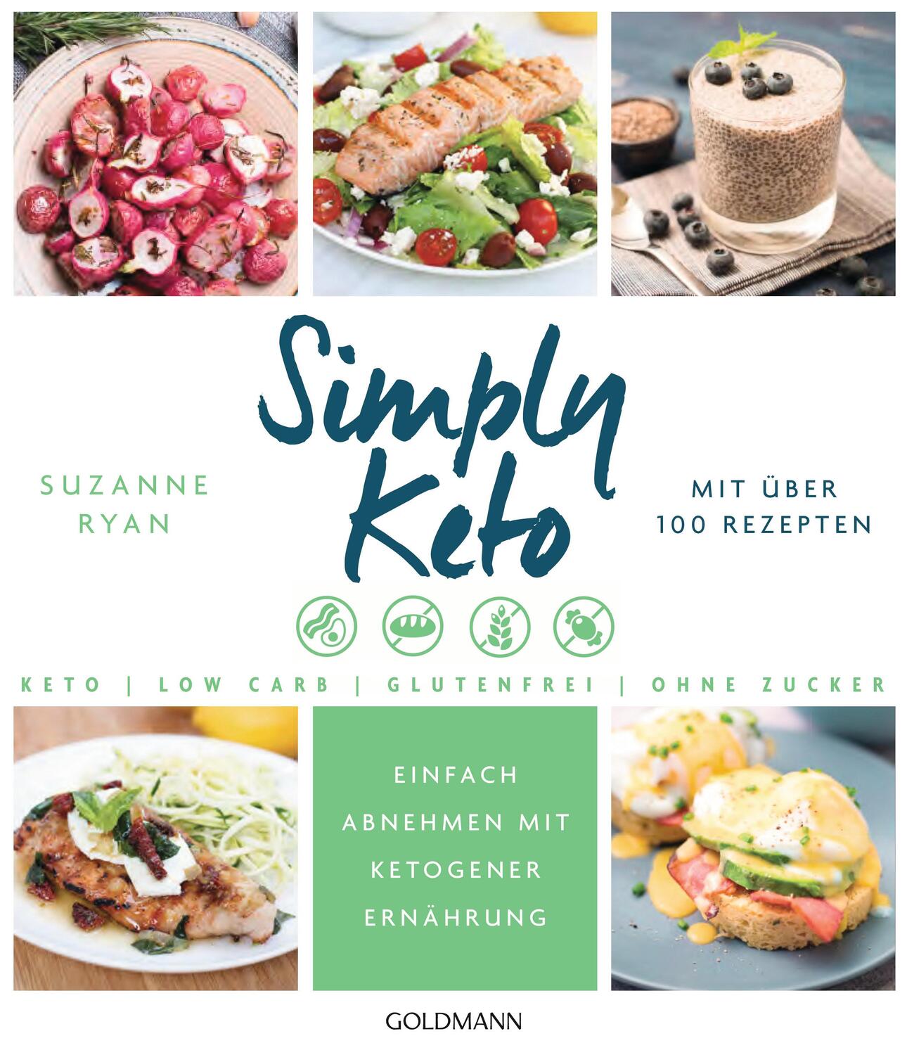 Cover: 9783442178315 | Simply Keto | Suzanne Ryan | Taschenbuch | 336 S. | Deutsch | 2019