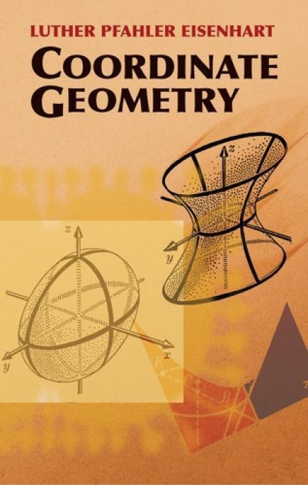 Cover: 9780486442617 | Coordinate Geometry | Luther Pfahler Eisenhart | Taschenbuch | 2005