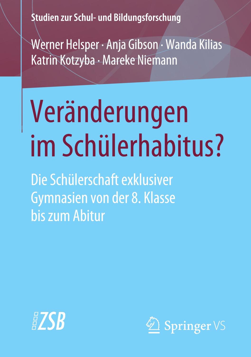 Cover: 9783658300487 | Veränderungen im Schülerhabitus? | Werner Helsper (u. a.) | Buch | xv