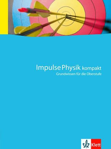 Cover: 9783127726046 | Impulse Physik - Fit für die Oberstufe. Aufgabensammlung | Broschüre