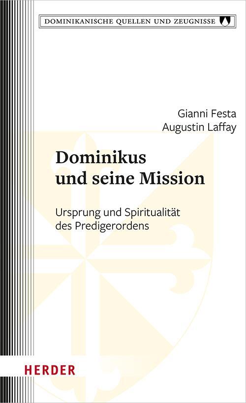 Cover: 9783451395574 | Dominikus und seine Mission | Gianni Festa (u. a.) | Buch | 288 S.