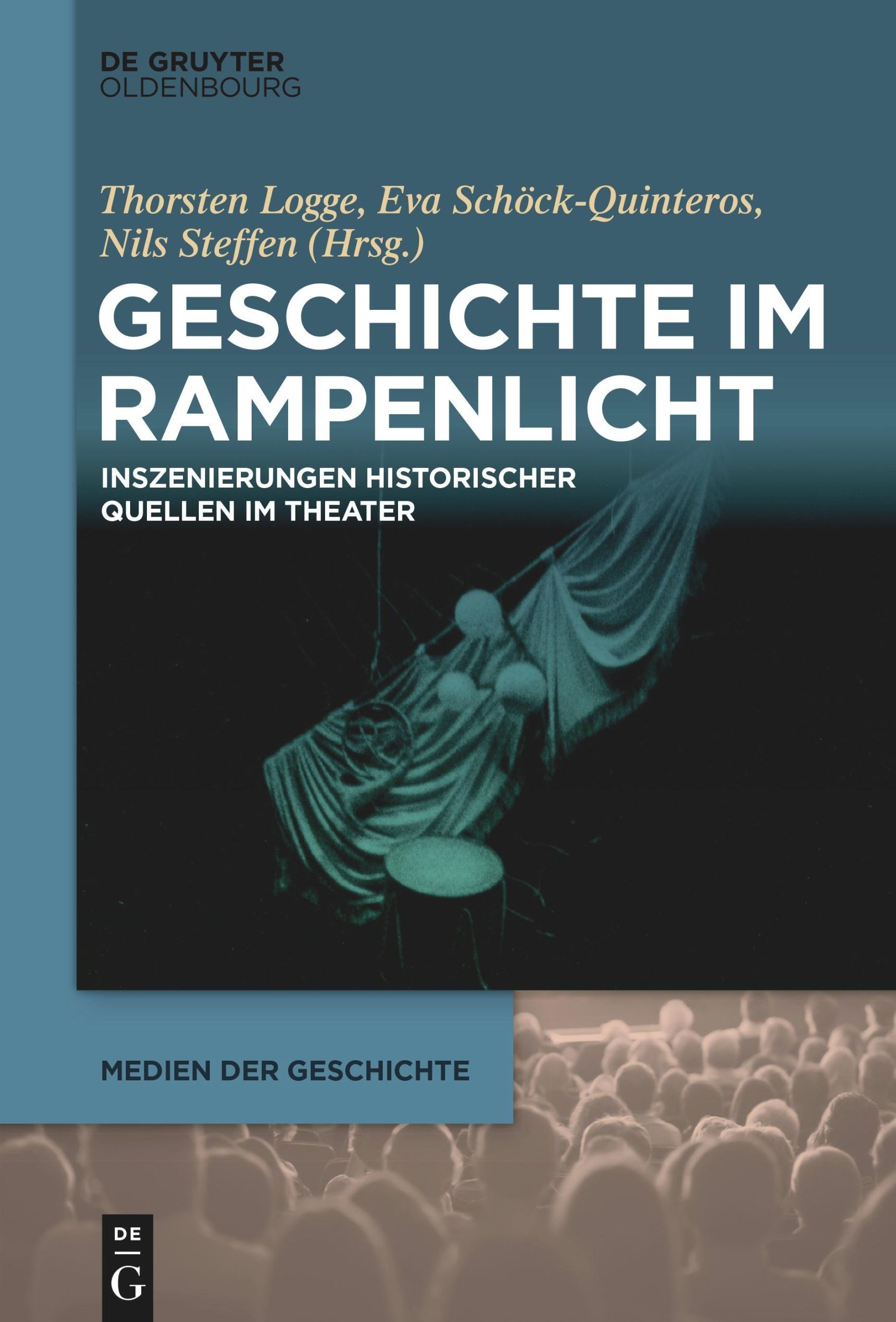 Cover: 9783111090061 | Geschichte im Rampenlicht | Thorsten Logge (u. a.) | Taschenbuch | VI