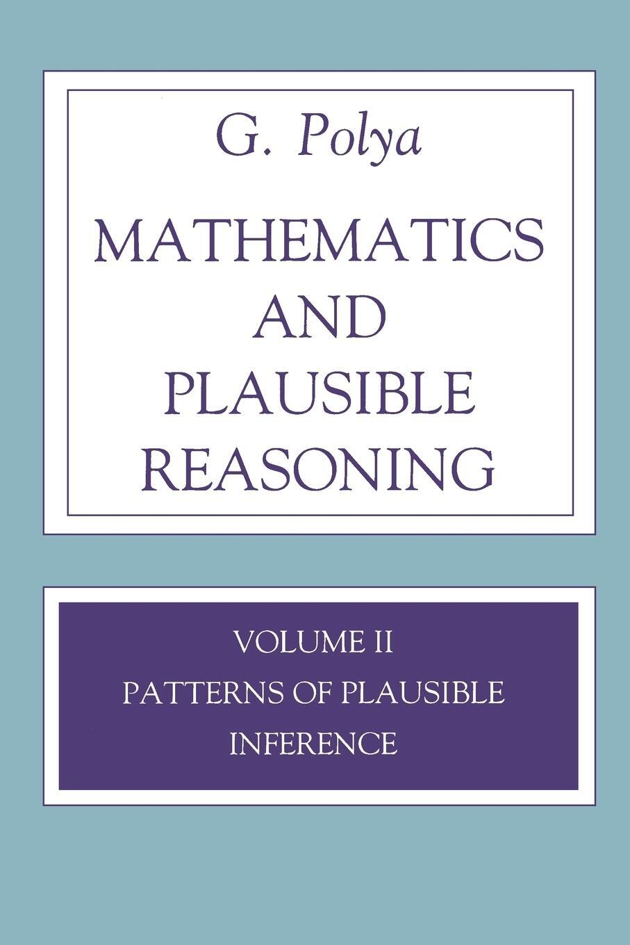 Cover: 9780691025100 | Mathematics and Plausible Reasoning, Volume 2 | G. Polya | Taschenbuch