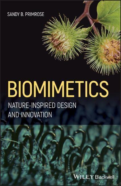 Cover: 9781119683322 | Biomimetics | Nature-Inspired Design and Innovation | Sandy B Primrose