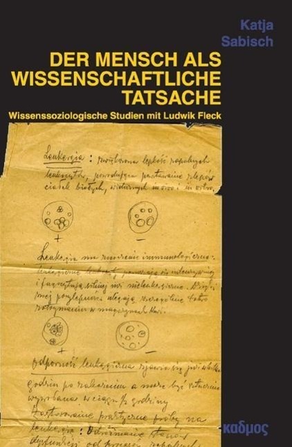 Cover: 9783865992901 | Der Mensch als wissenschaftliche Tatsache | Katja Sabisch | Buch