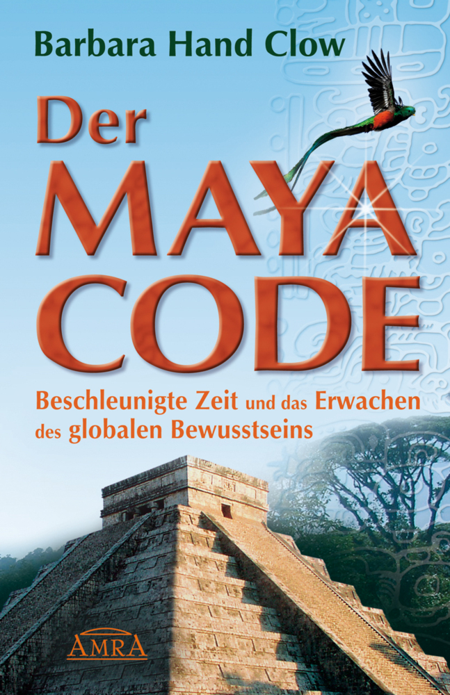 Cover: 9783939373339 | Der Maya Code | Barbara Hand Clow | Buch | Mit 2 Lesebändchen | 2010