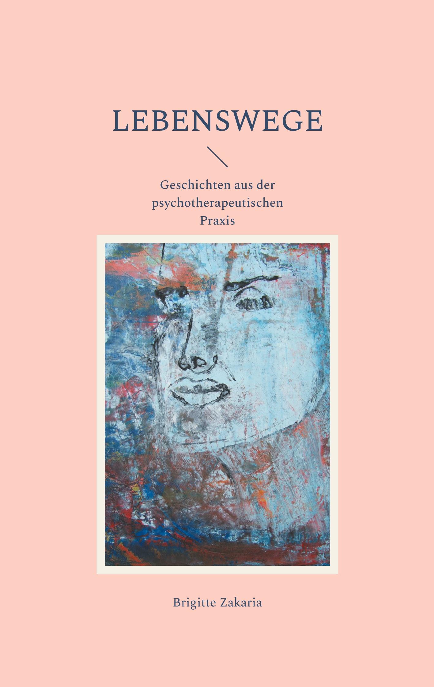 Cover: 9783769323085 | Lebenswege | Geschichten aus der psychotherapeutischen Praxis | Buch