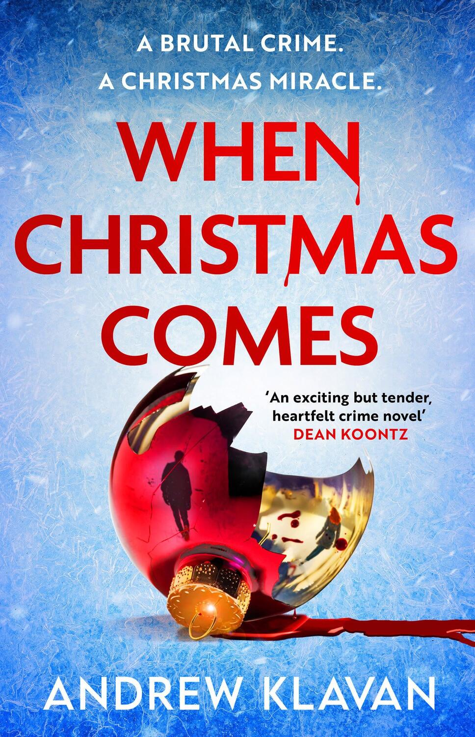 Cover: 9781803284828 | When Christmas Comes | Andrew Klavan | Taschenbuch | Englisch | 2022