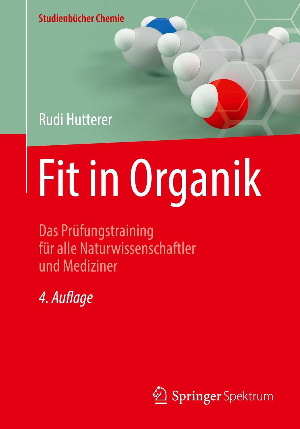 Cover: 9783662646021 | Fit in Organik | Rudi Hutterer | Taschenbuch | Studienbücher Chemie