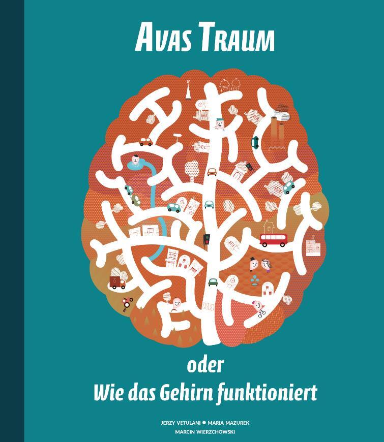 Cover: 9782940481736 | Avas Traum oder Wie das Gehirn funktioniert | Jerzy Vetulani (u. a.)