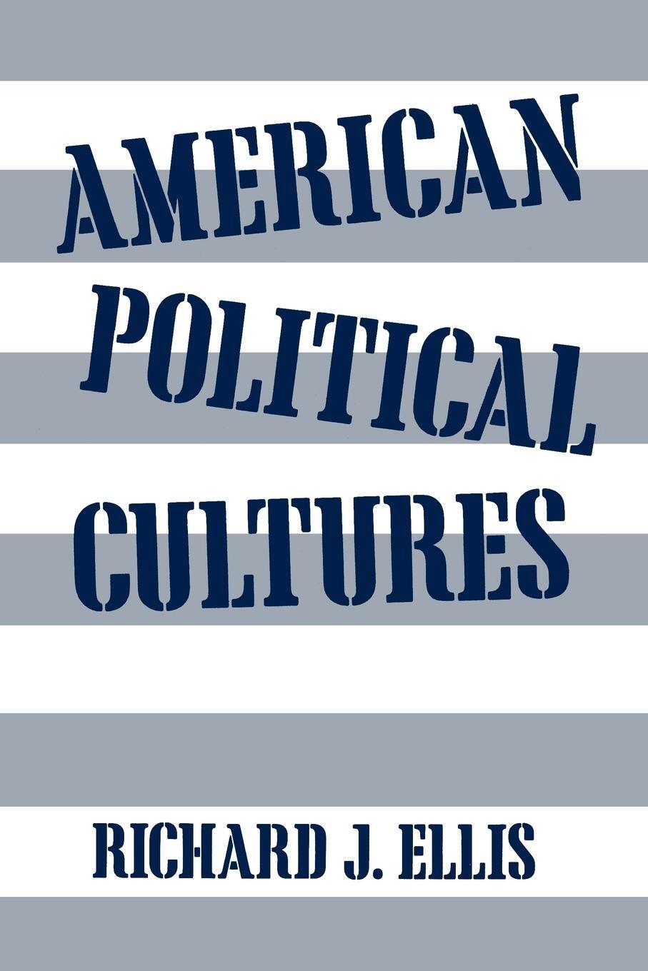 Cover: 9780195111385 | American Political Cultures | Richard J. Ellis | Taschenbuch | 1996