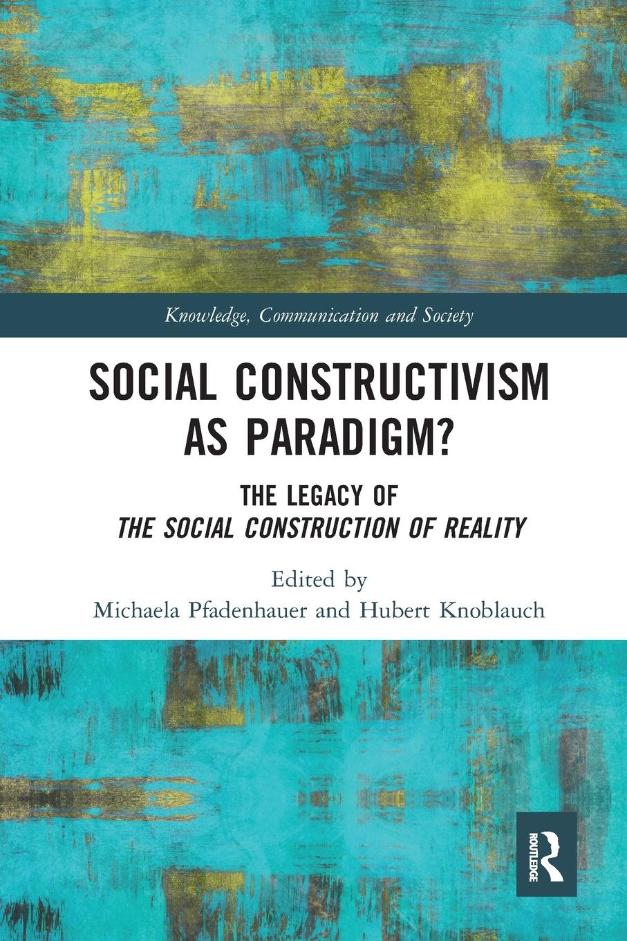 Cover: 9780367584641 | Social Constructivism as Paradigm? | Michaela Pfadenhauer (u. a.)