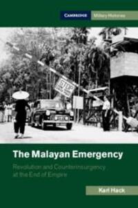 Cover: 9781107439481 | The Malayan Emergency: Revolution and Counterinsurgency at the End...