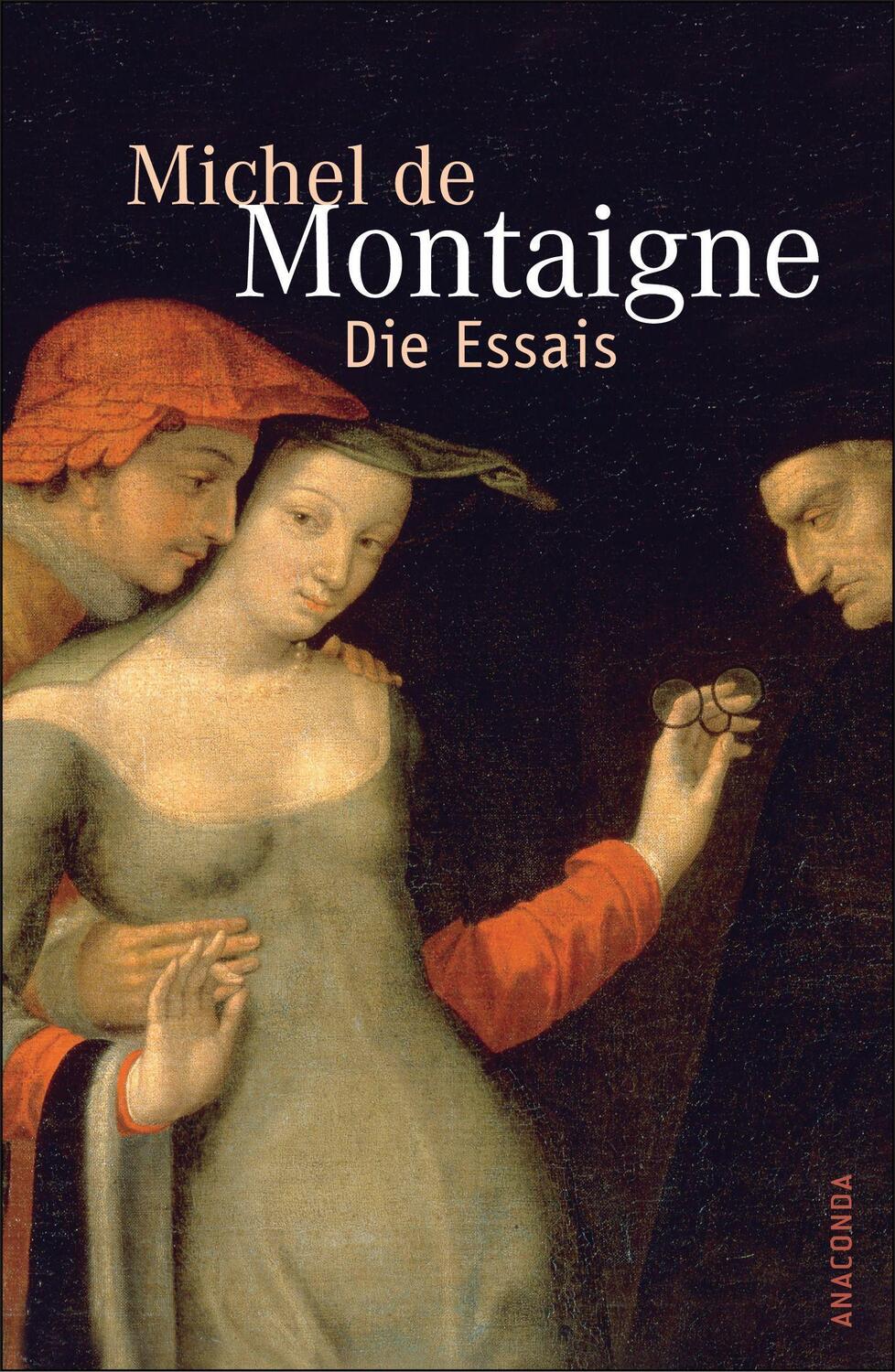 Cover: 9783938484401 | Die Essais | Michel de Montaigne | Buch | 416 S. | Deutsch | 2005