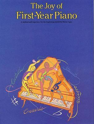 Cover: 9780825680137 | The Joy of First Year Piano | Denes Agay (u. a.) | Taschenbuch | 1992