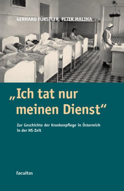 Cover: 9783850766197 | Ich tat nur meinen Dienst | Gerhard Fürstler (u. a.) | Taschenbuch