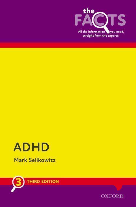 Cover: 9780198867371 | ADHD: The Facts | Mark Selikowitz | Taschenbuch | The Facts Series