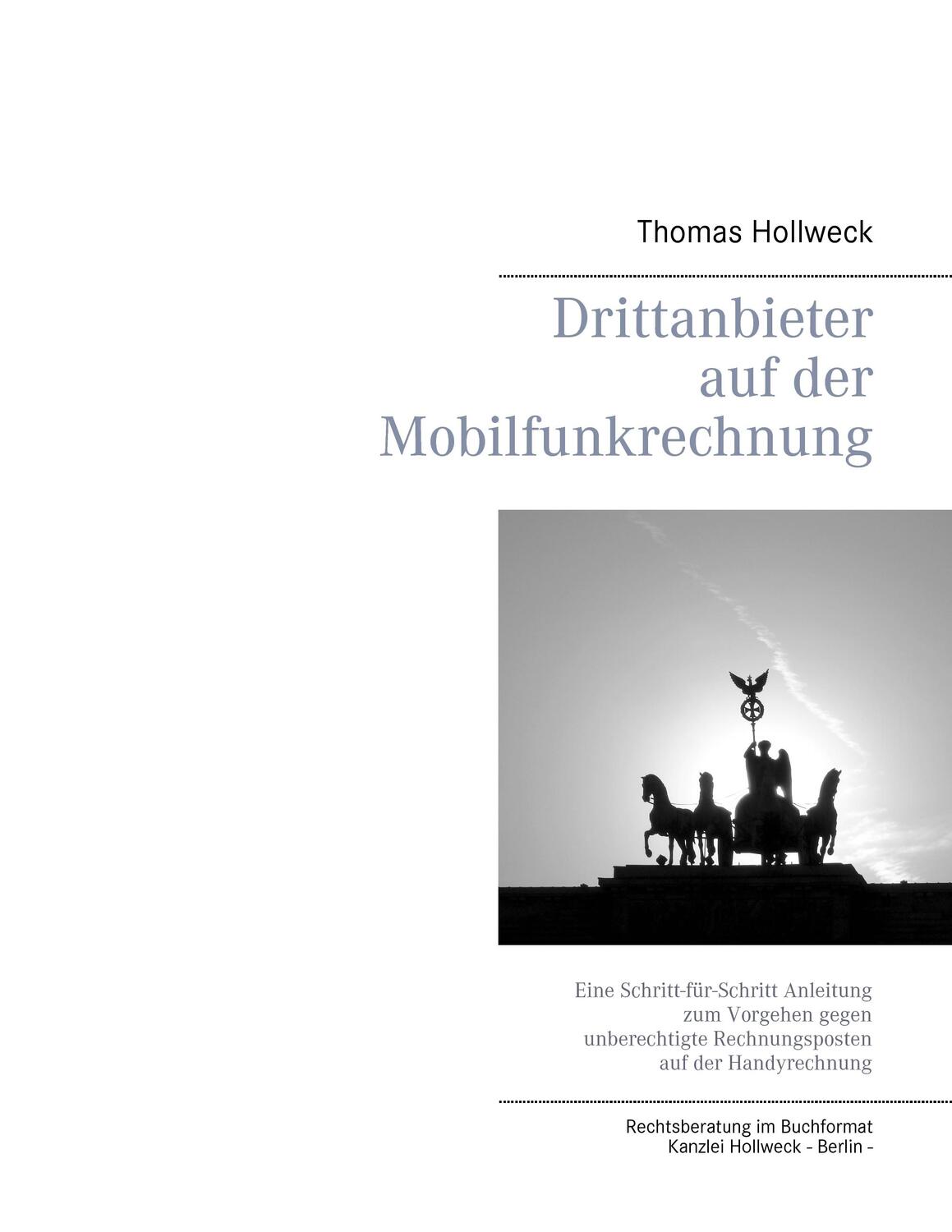Cover: 9783735742599 | Drittanbieter auf der Mobilfunkrechnung | Thomas Hollweck | Buch