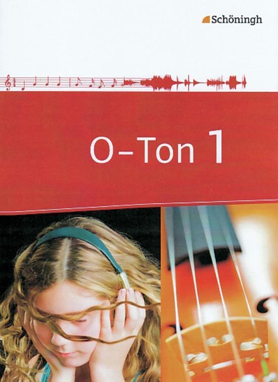 Cover: 9783140180450 | O-Ton 1. Arbeitsbücher für den Musikunterricht. Sekundarstufe 1 | Buch