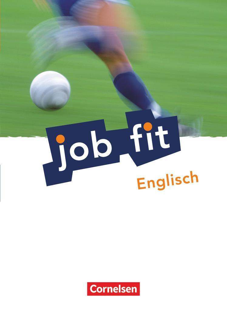 Cover: 9783064502741 | Job fit Englisch. Allgemeine Ausgabe. Schülerbuch mit eingelegten...