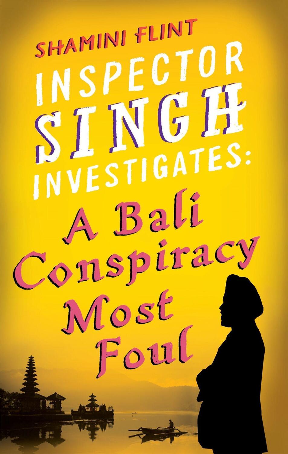 Cover: 9780749929763 | Inspector Singh Investigates: A Bali Conspiracy Most Foul | Flint