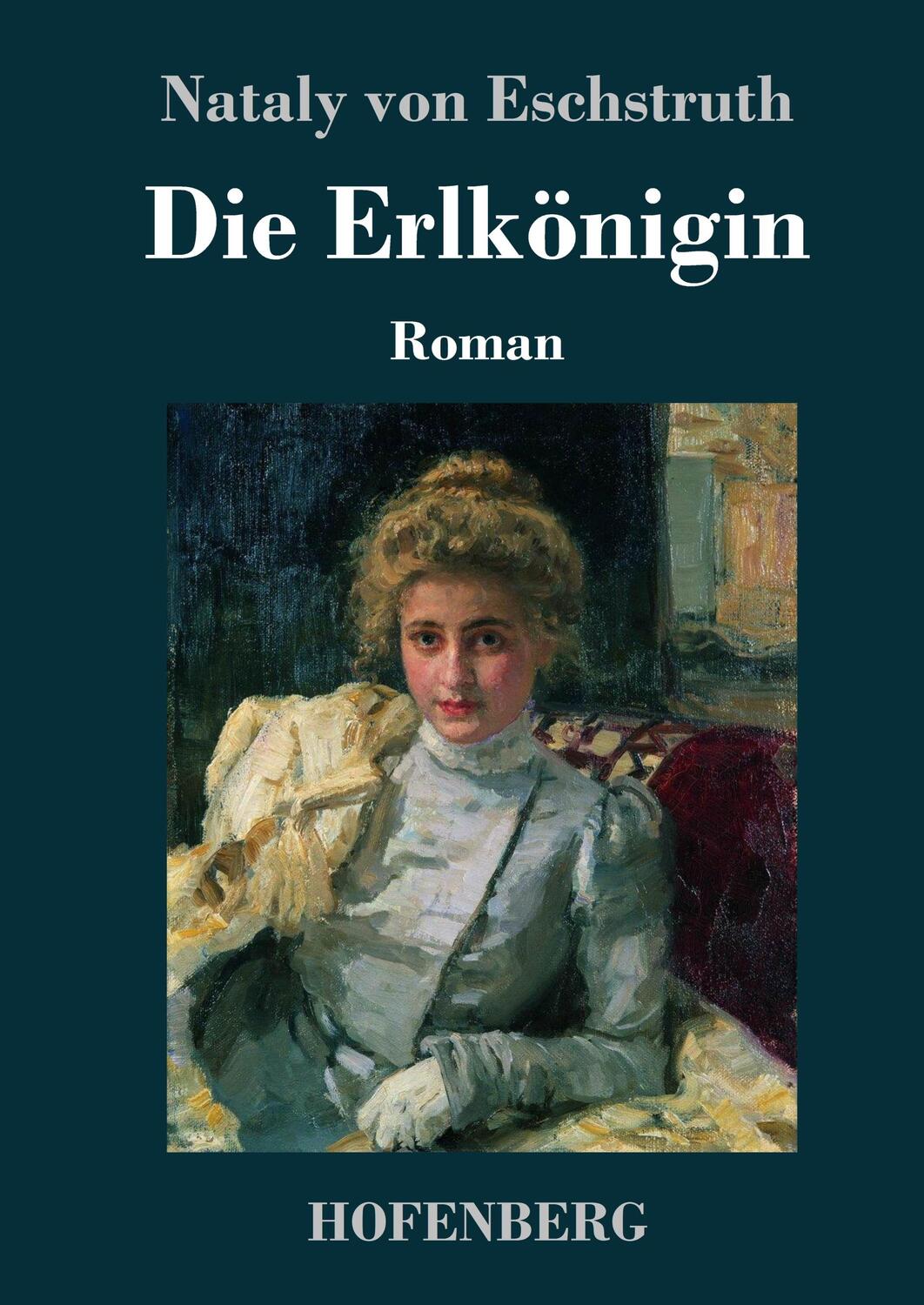 Cover: 9783743735125 | Die Erlkönigin | Nataly von Eschstruth | Buch | 156 S. | Deutsch