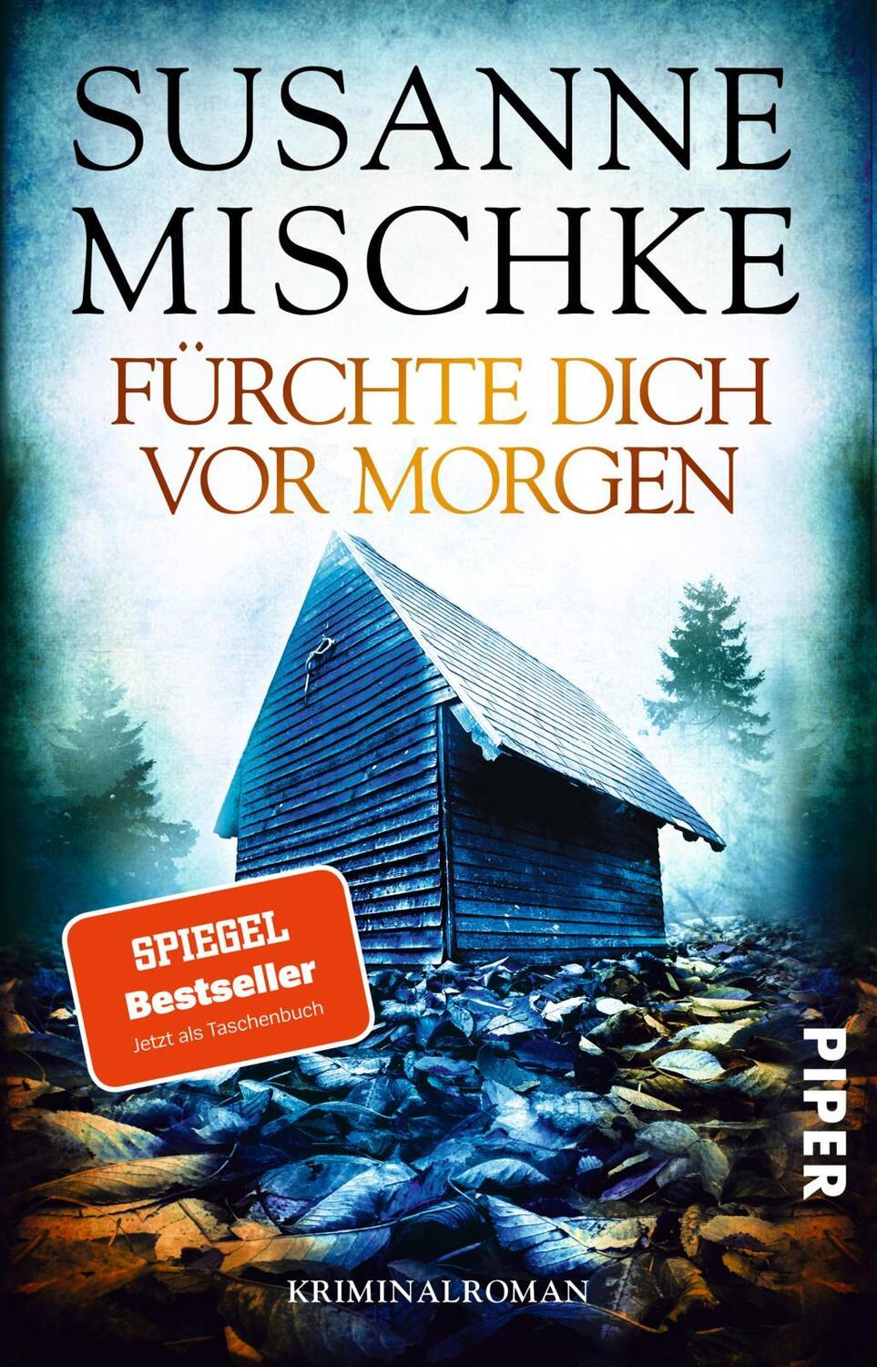 Cover: 9783492318143 | Fürchte dich vor morgen | Susanne Mischke | Taschenbuch | Deutsch