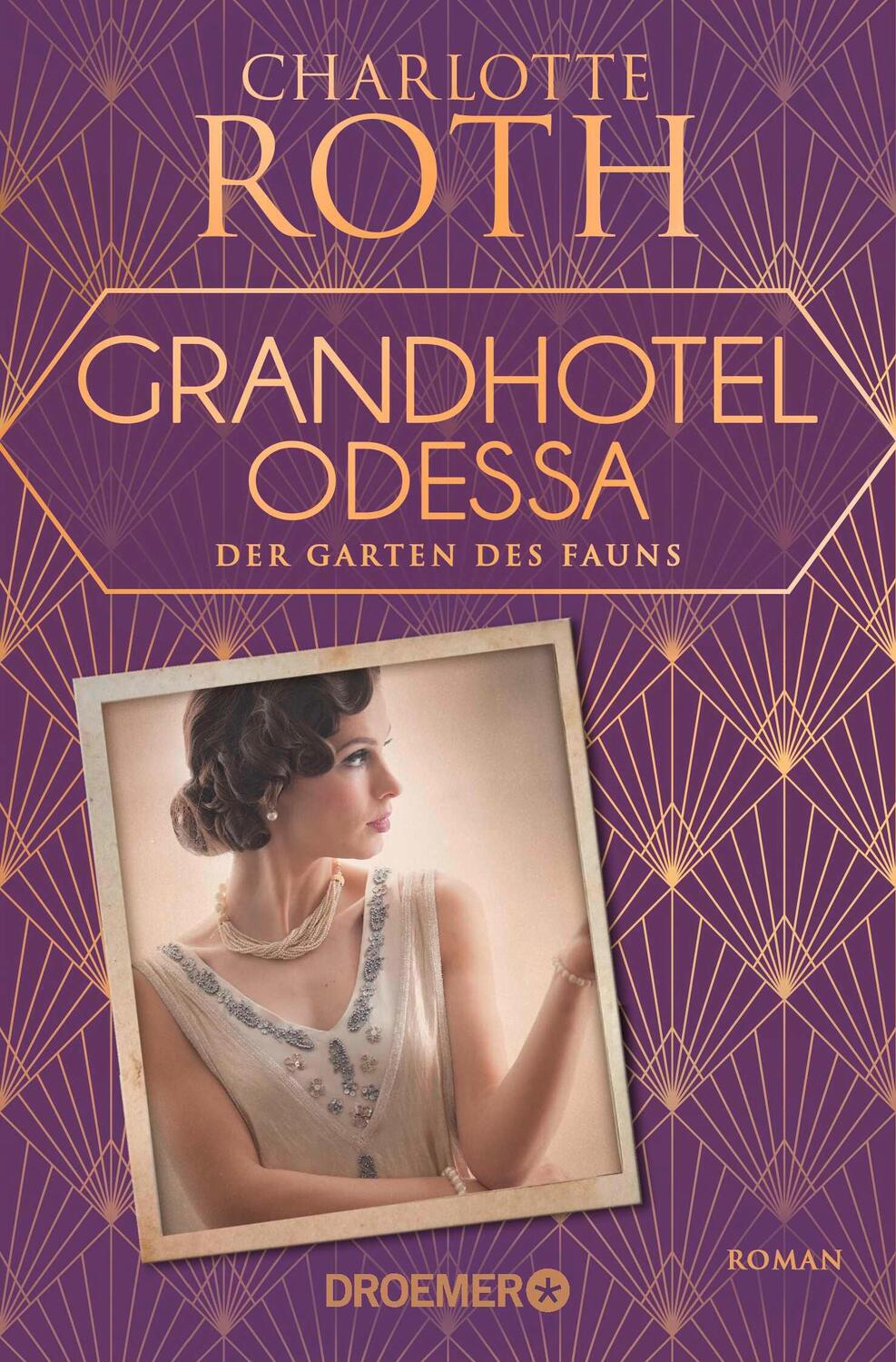 Cover: 9783426308035 | Grandhotel Odessa. Der Garten des Fauns | Roman | Charlotte Roth