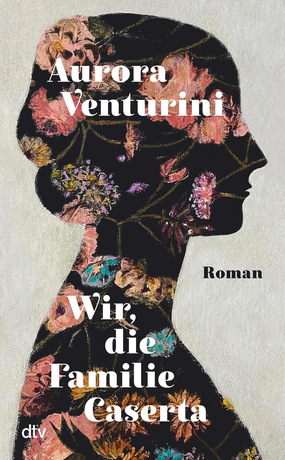 Cover: 9783423283601 | Wir, die Familie Caserta | Roman | Aurora Venturini | Buch | 240 S.