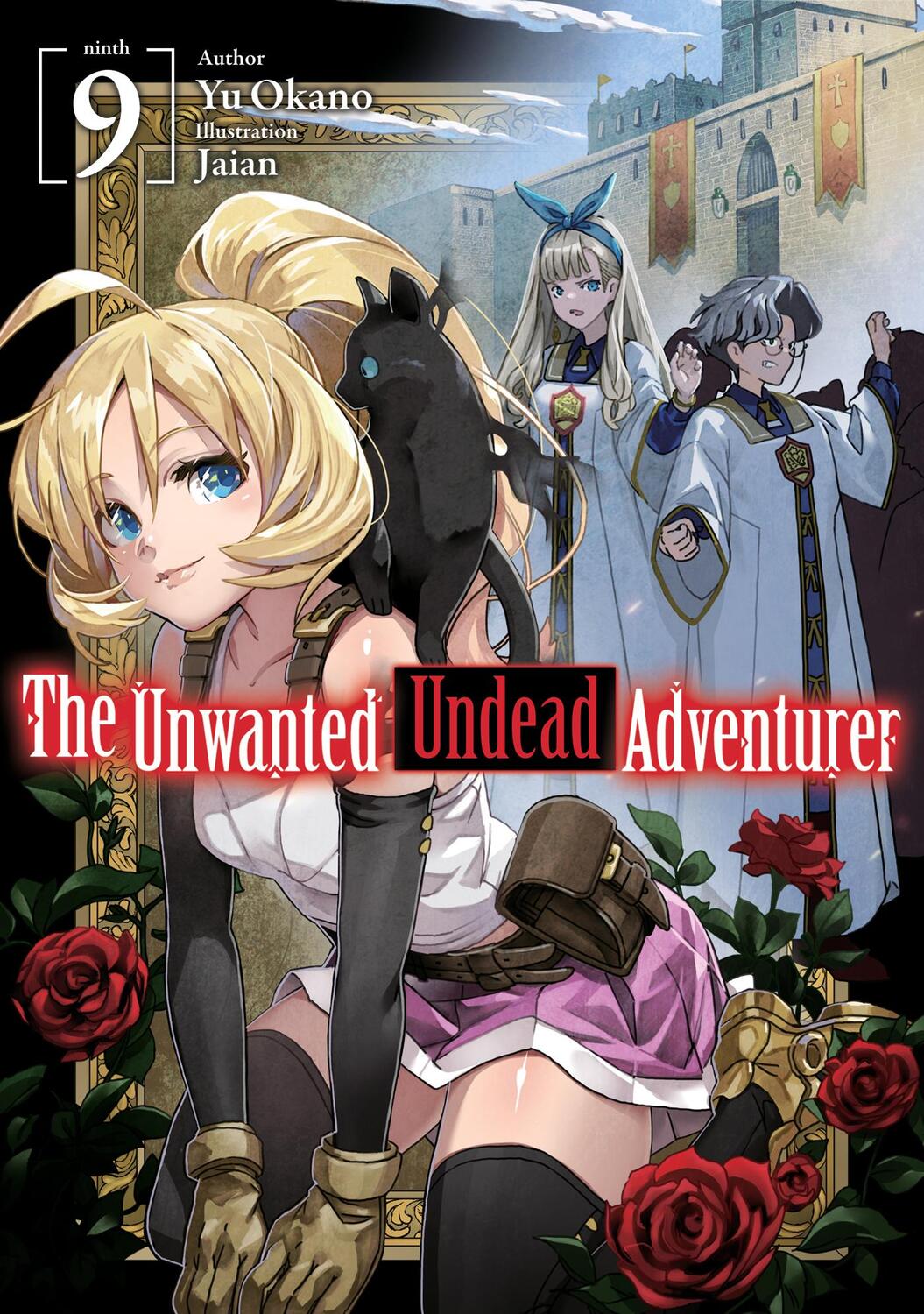 Cover: 9781718357488 | The Unwanted Undead Adventurer (Light Novel): Volume 9 | Yu Okano