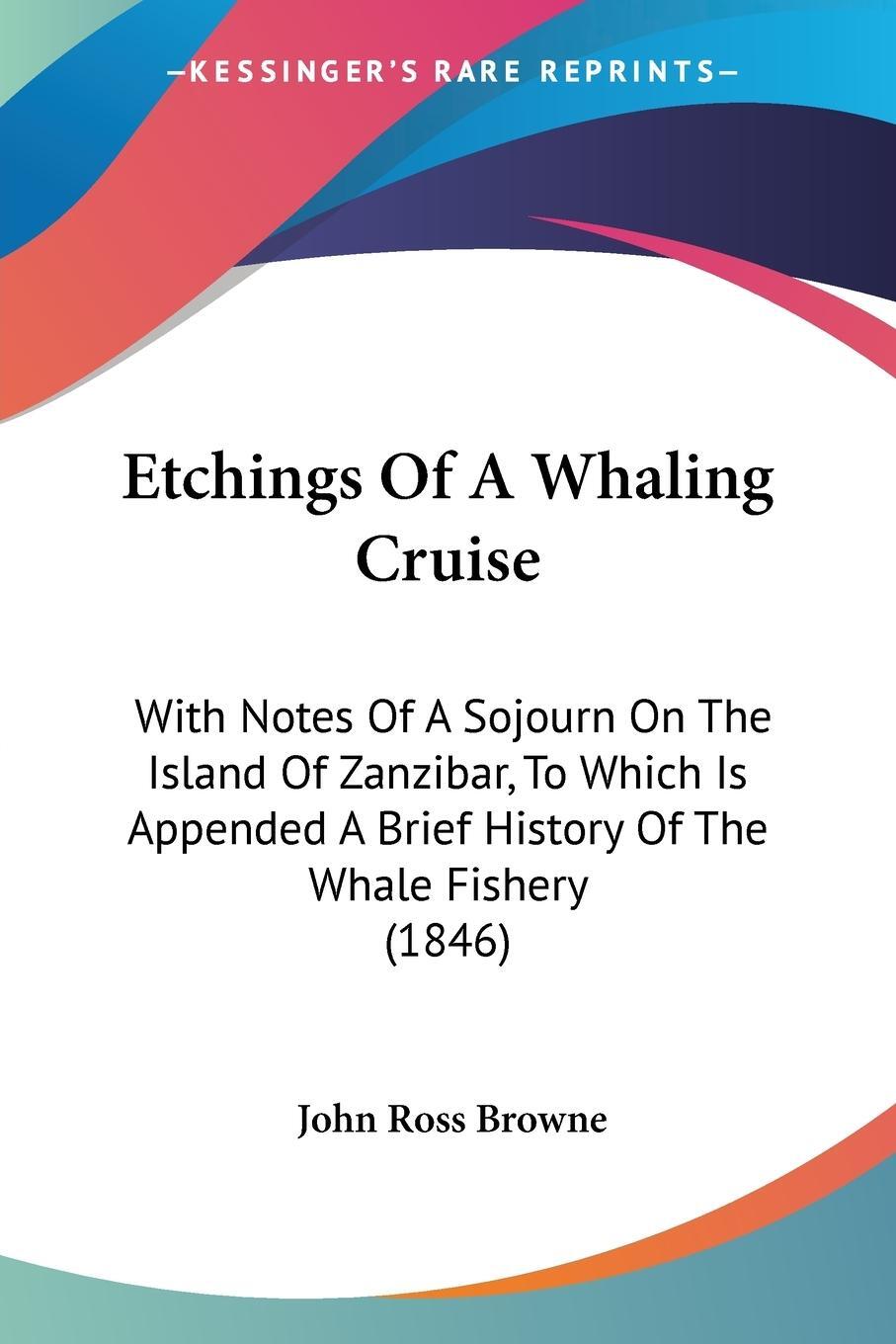 Cover: 9780548647127 | Etchings Of A Whaling Cruise | John Ross Browne | Taschenbuch | 2007