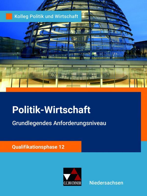 Cover: 9783661720920 | Kolleg Politik u. Wirt. NI Qualiphase 12 GA - neu | Buch | 264 S.