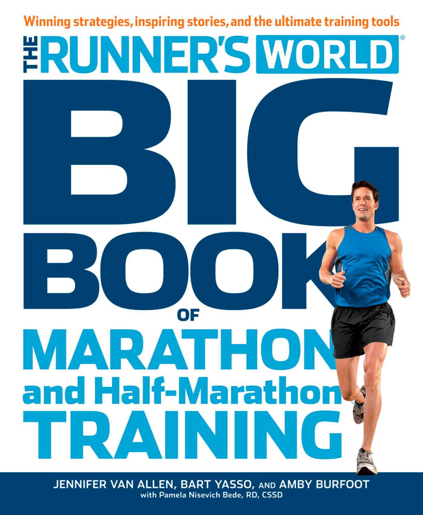 Cover: 9781609616847 | The Runner's World Big Book of Marathon and Half-Marathon Training:...