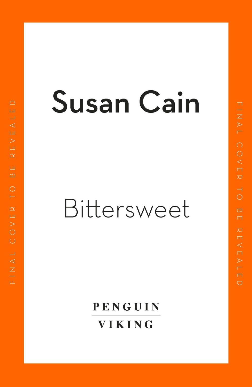 Cover: 9780241300688 | Bittersweet | How Sorrow and Longing Make Us Whole | Susan Cain | Buch