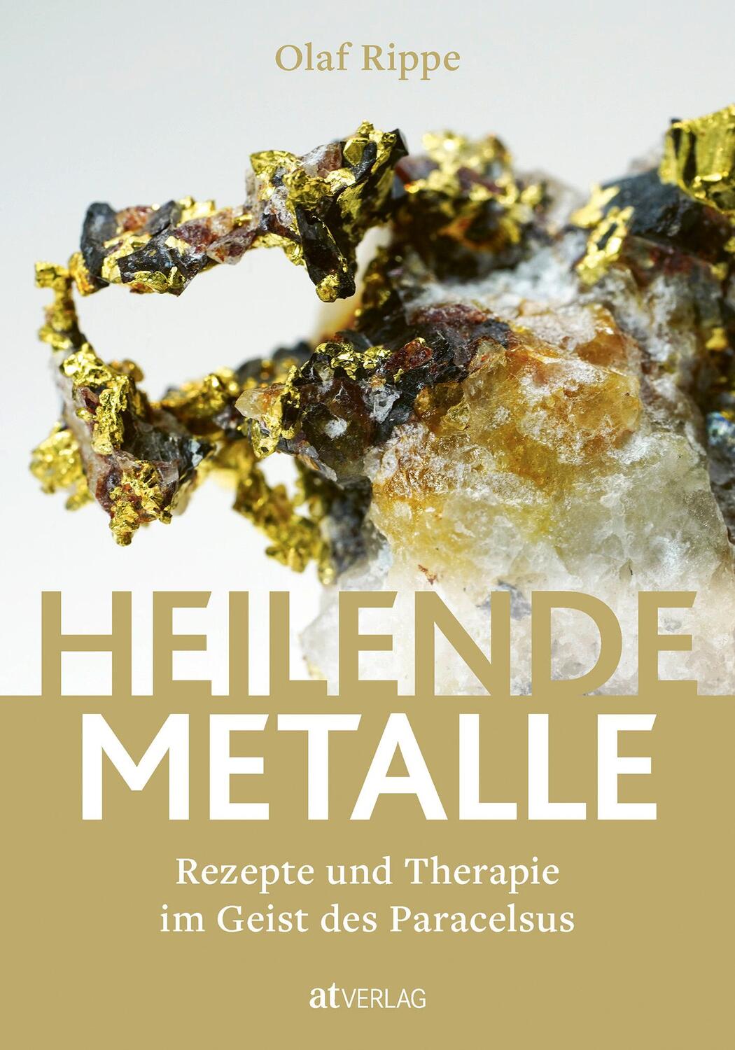 Cover: 9783039020355 | Heilende Metalle | Rezepte und Therapie im Geist des Paracelsus | Buch