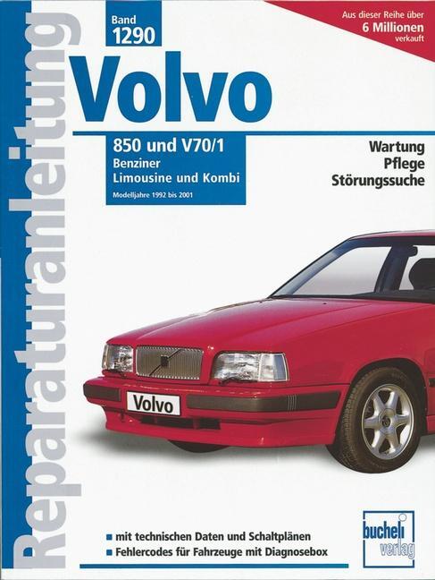 Cover: 9783716820995 | Volvo 850 und V70/1 | 1992 bis 2001 | Taschenbuch | Deutsch | 2011