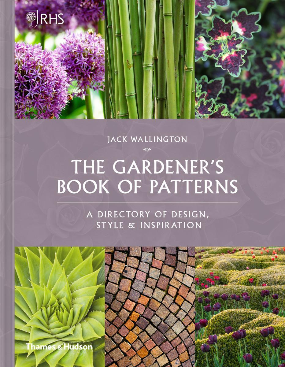 Cover: 9780500023273 | RHS The Gardener's Book of Patterns | Jack Wallington | Buch | 2020