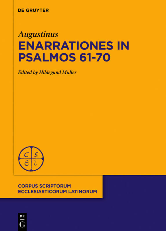 Cover: 9783110671599 | Enarrationes in Psalmos 61-70 | Augustinus von Hippo | Buch | VIII