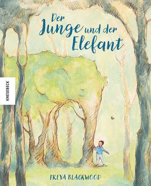 Cover: 9783957287106 | Der Junge und der Elefant | Freya Blackwood | Buch | Deutsch | 2023