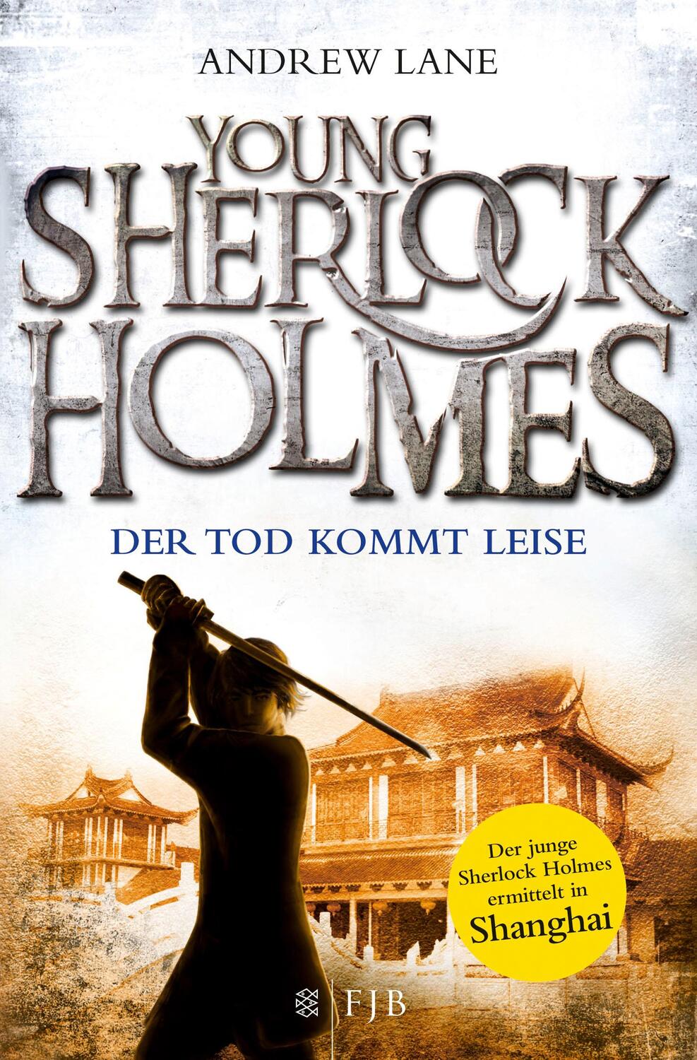 Cover: 9783596197729 | Young Sherlock Holmes 05. Der Tod kommt leise | Andrew Lane | Buch