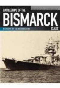 Cover: 9781848321977 | Battleships of the Bismarck Class | Gerhard Koop (u. a.) | Taschenbuch