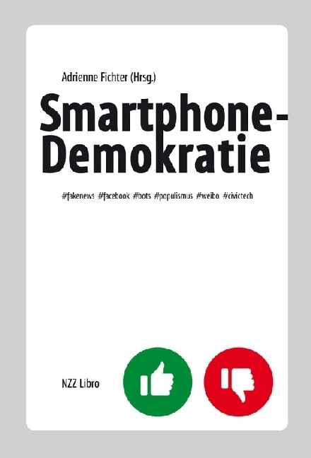 Cover: 9783038102786 | Smartphone-Demokratie | Adrienne Fichter | Buch | 272 S. | Deutsch